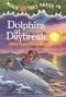 [Magic Tree House 09] • Magic Tree House 09 · Dolphins at Daybreak